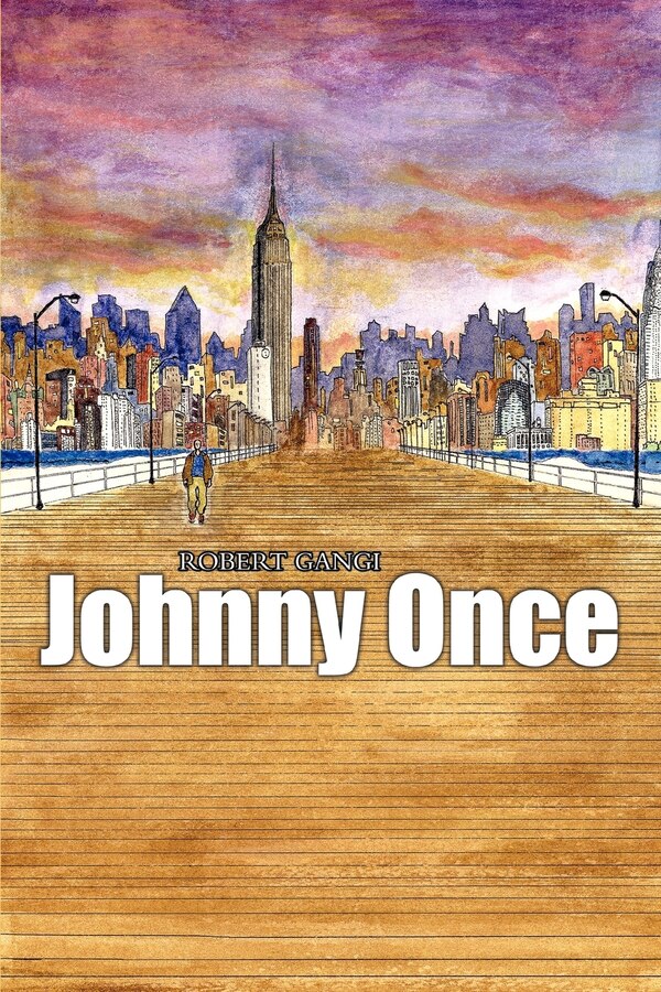 Johnny Once by Robert Gangi, Paperback | Indigo Chapters