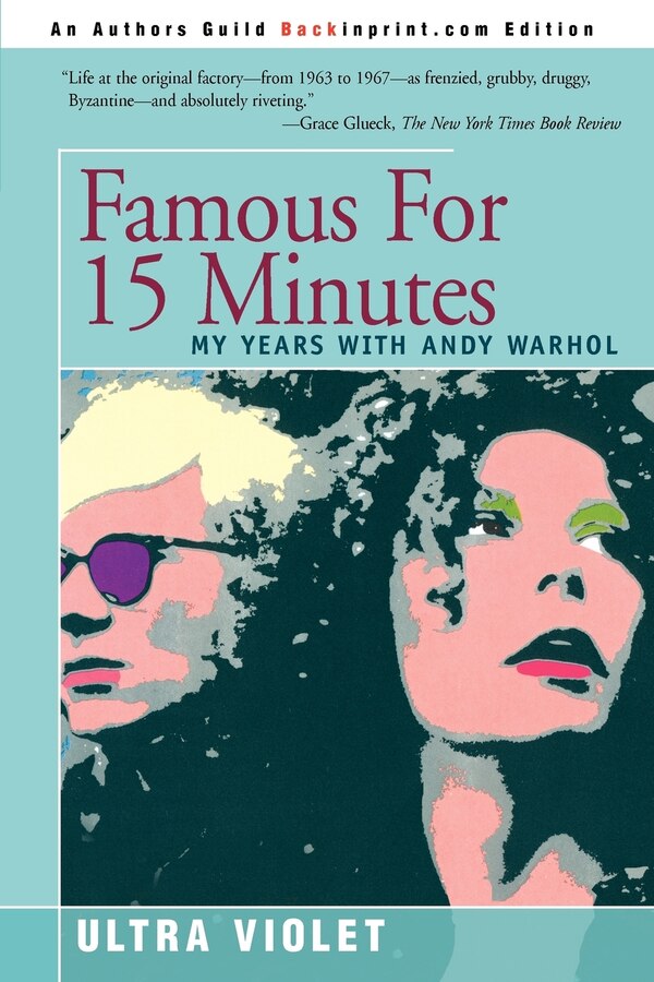 Famous For 15 Minutes by Ultra Violet, Paperback | Indigo Chapters