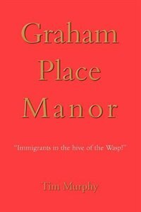 Graham Place Manor by Timothy Murphy, Paperback | Indigo Chapters