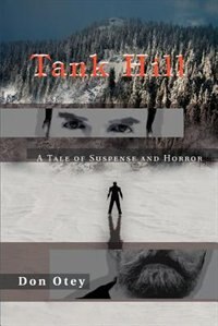 Tank Hill by Don Otey, Paperback | Indigo Chapters