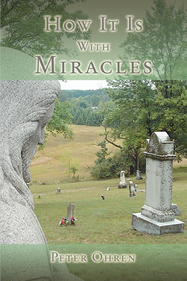 How It Is with Miracles by Peter Ohren, Paperback | Indigo Chapters