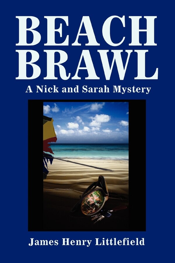 Beach Brawl by James Henry Littlefield, Paperback | Indigo Chapters