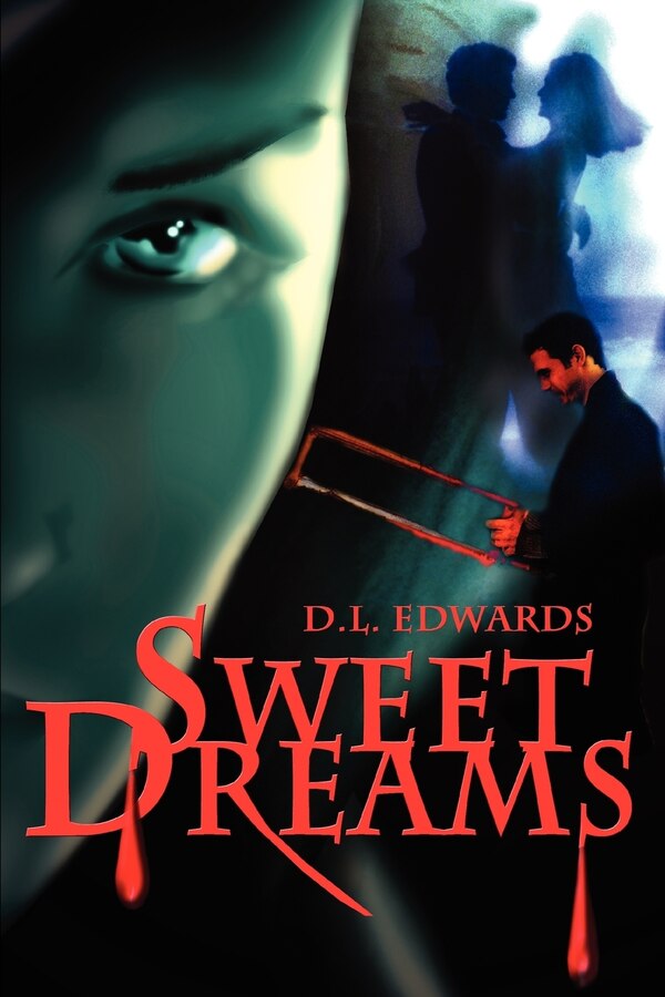 Sweet Dreams by D L Edwards, Paperback | Indigo Chapters