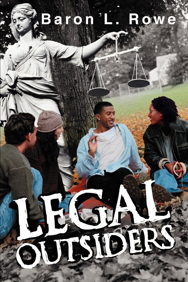 Legal Outsiders by Baron L Rowe, Paperback | Indigo Chapters