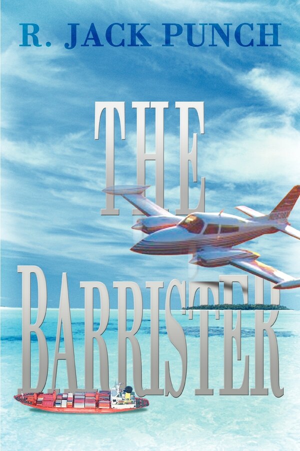 The Barrister by R Jack Punch, Paperback | Indigo Chapters