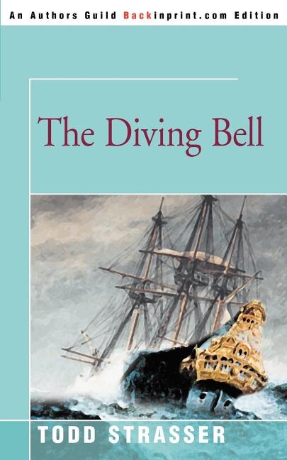 The Diving Bell by Todd Strasser, Paperback | Indigo Chapters