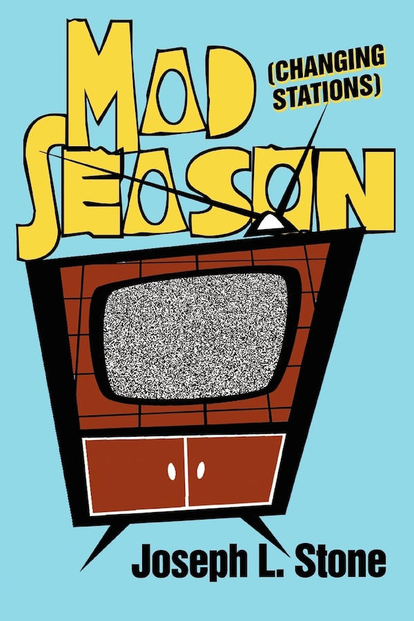Mad Season by Joseph L Stone, Paperback | Indigo Chapters