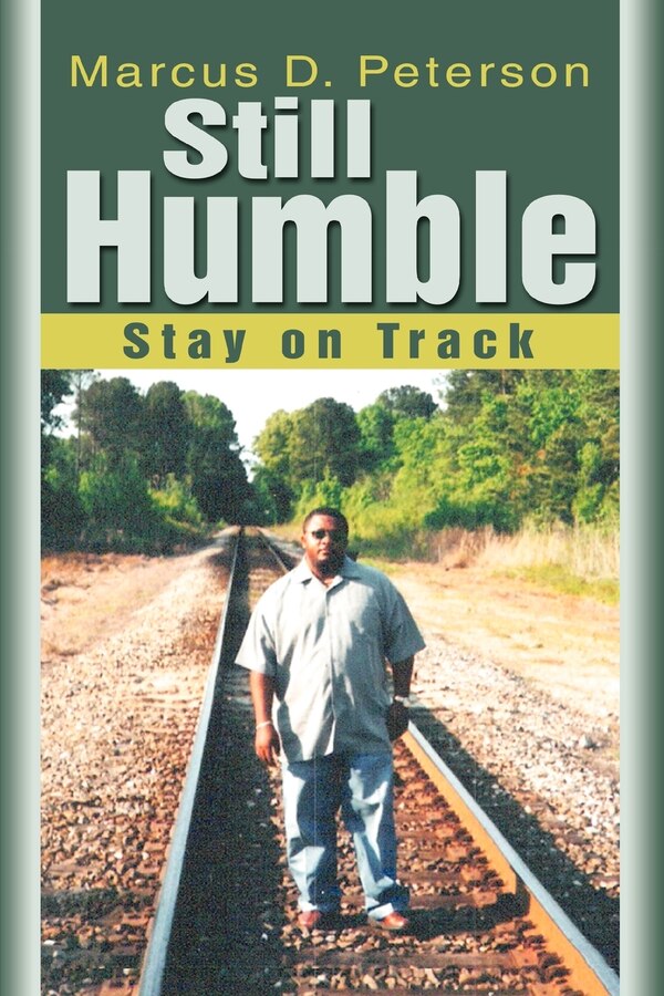Still Humble by Marcus D Peterson, Paperback | Indigo Chapters