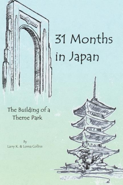 31 Months in Japan by Larry K Collins, Paperback | Indigo Chapters