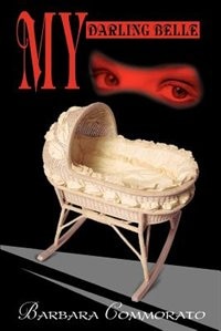 My Darling Belle by Barbara Commorato, Paperback | Indigo Chapters