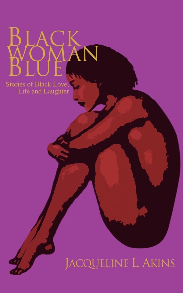 Black Woman Blue by Jacqueline L Akins, Paperback | Indigo Chapters