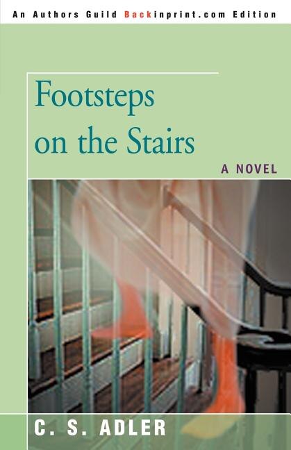 Footsteps on the Stairs by CS Adler, Paperback | Indigo Chapters