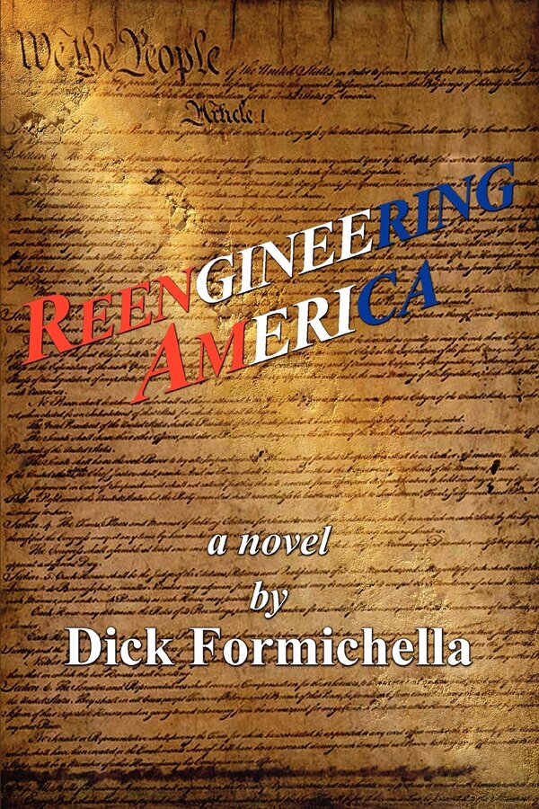 Reengineering America by Dick Formichella, Paperback | Indigo Chapters