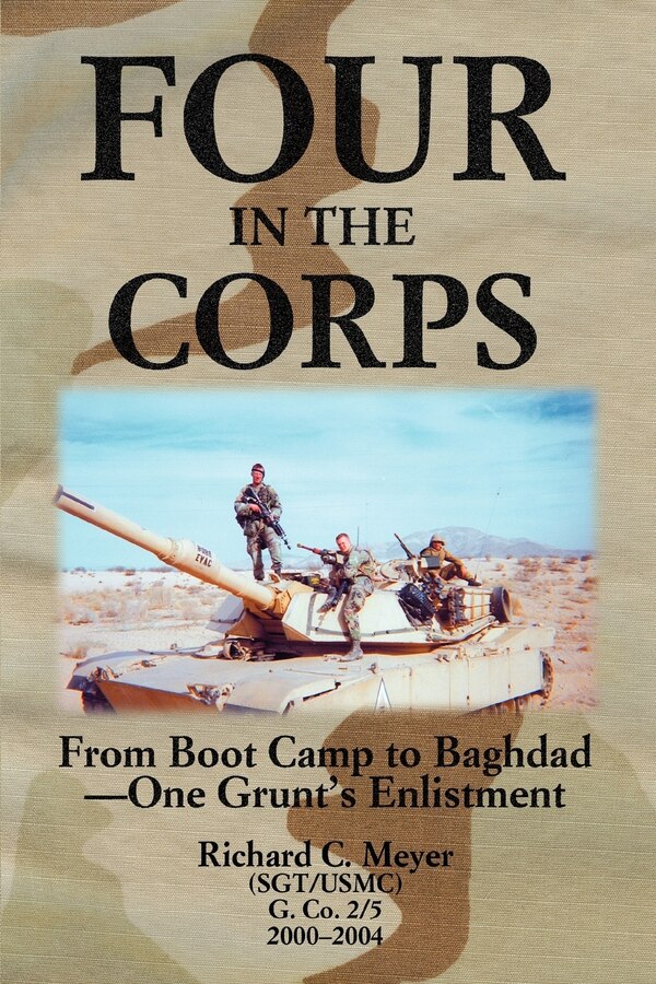 Four in the Corps by Richard C Meyer, Paperback | Indigo Chapters