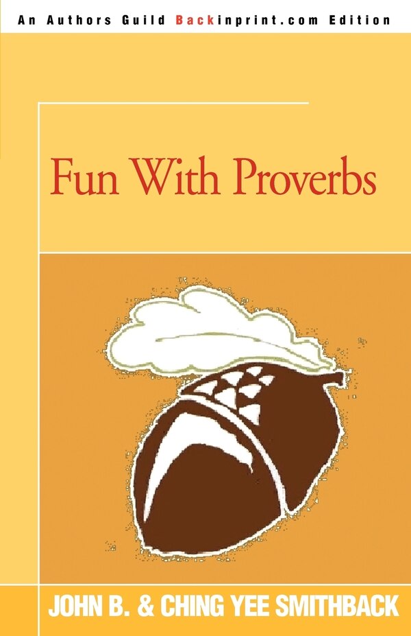Fun with Proverbs by John B Smithback, Paperback | Indigo Chapters
