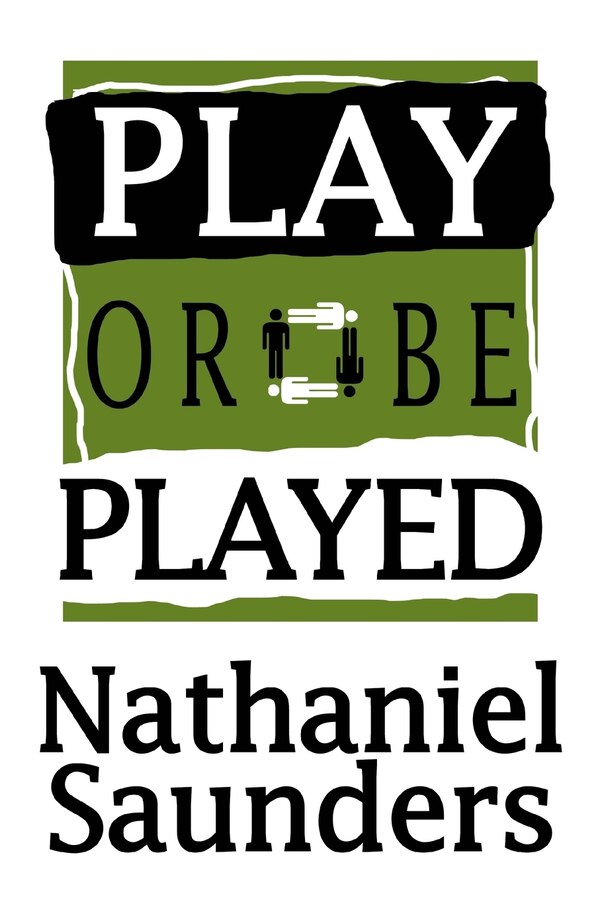 Play or Be Played by Nathaniel Saunders, Paperback | Indigo Chapters