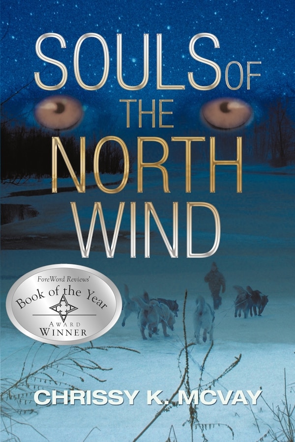 Souls of the North Wind by Chrissy K McVay, Paperback | Indigo Chapters