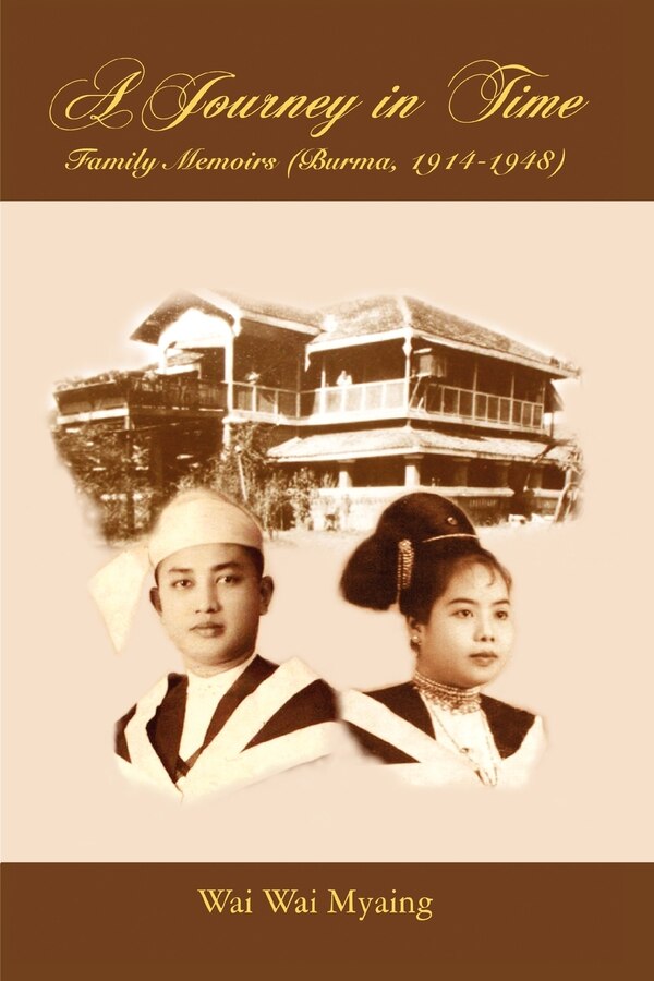 A Journey in Time by Wai Wai Myaing, Paperback | Indigo Chapters