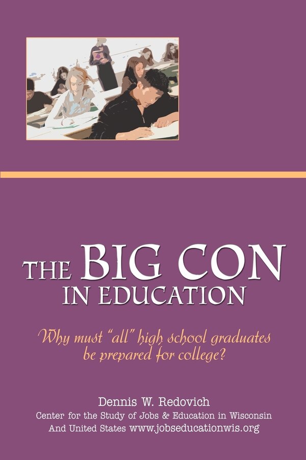The Big Con in Education by Dennis W Redovich, Paperback | Indigo Chapters