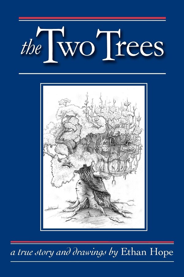 The Two Trees by Ethan Hope, Paperback | Indigo Chapters
