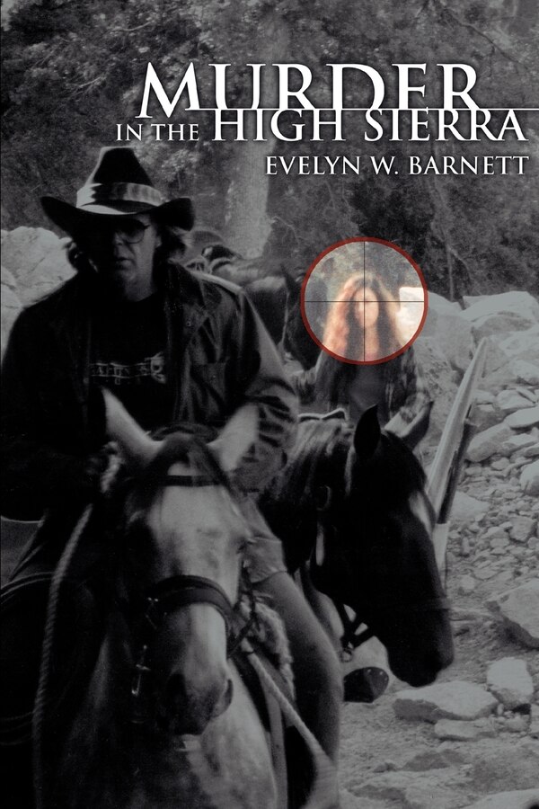 Murder in the High Sierra by Evelyn W Barnett, Paperback | Indigo Chapters