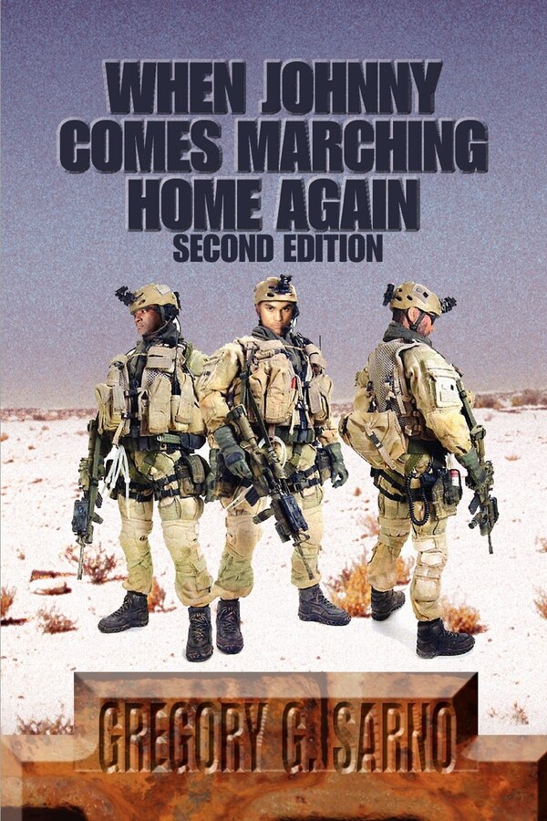 When Johnny Comes Marching Home Again by Gregory G Sarno, Paperback | Indigo Chapters