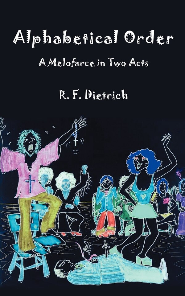 Alphabetical Order by Richard F Dietrich, Paperback | Indigo Chapters