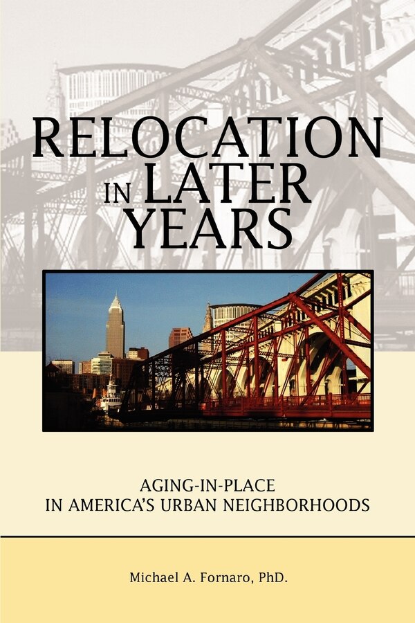 Relocation in Later Years by Michael A Fornaro, Paperback | Indigo Chapters