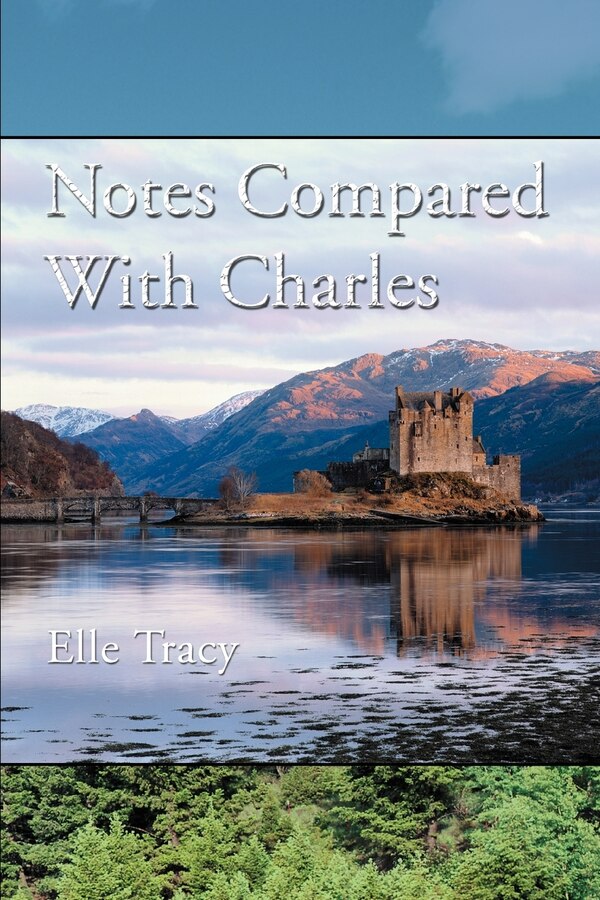 Notes Compared with Charles by Elle Tracy, Paperback | Indigo Chapters