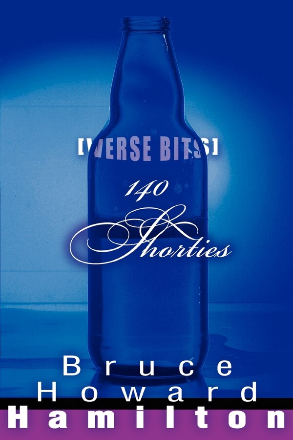 140 Shorties by Bruce Howard Hamilton, Paperback | Indigo Chapters