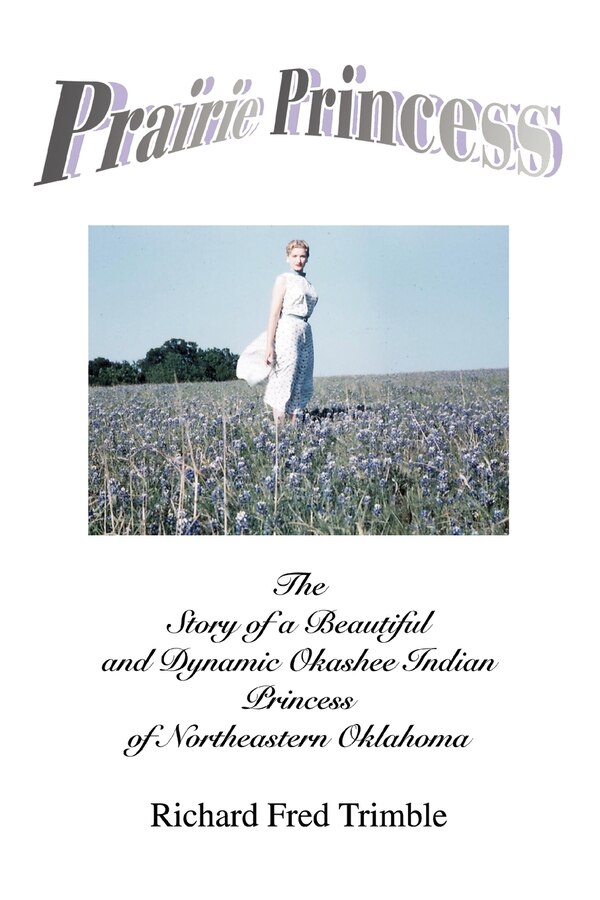 Prairie Princess by Richard Fred Trimble, Paperback | Indigo Chapters