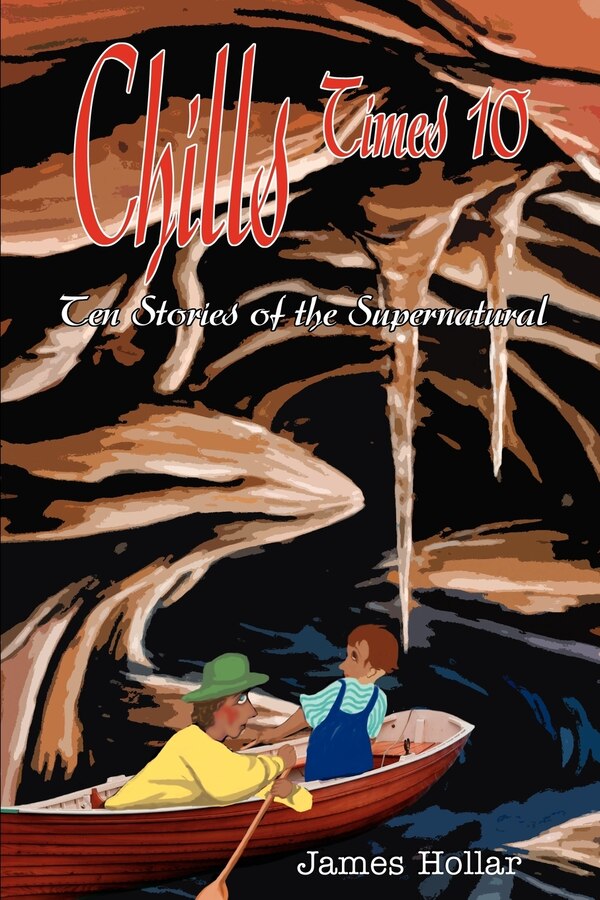 Chills Times 10 by James Hollar, Paperback | Indigo Chapters