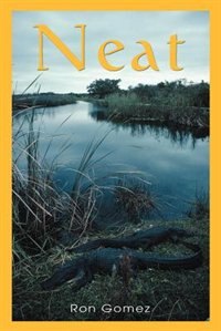 Neat by Ron Gomez, Paperback | Indigo Chapters