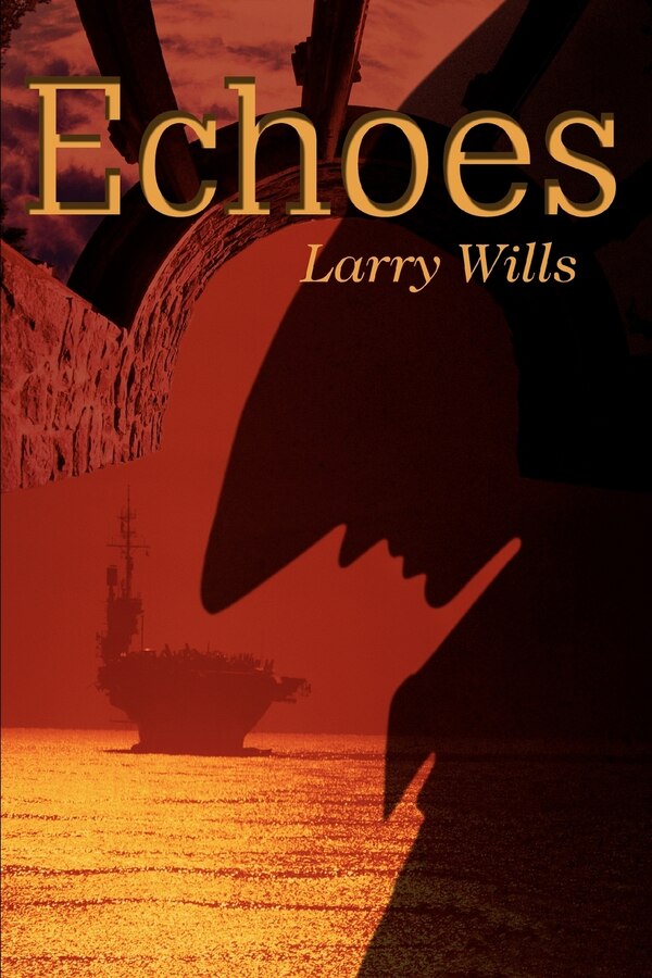 Echoes by Larry Wills, Paperback | Indigo Chapters