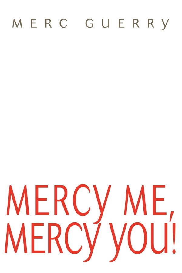 Mercy Me Mercy You by Merc Guerry, Paperback | Indigo Chapters