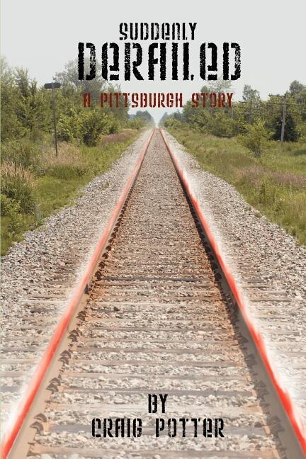 Suddenly Derailed by Craig Potter, Paperback | Indigo Chapters