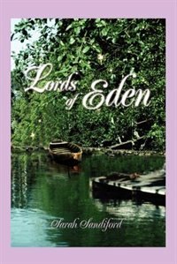 Lords Of Eden by Sarah Sandiford, Paperback | Indigo Chapters