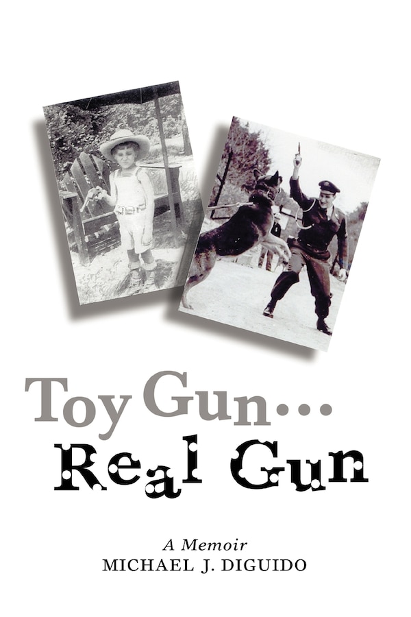 Toy Gun Real Gun by Michael John Diguido, Paperback | Indigo Chapters