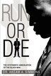 Run or Die by Akeam A Simmons, Paperback | Indigo Chapters