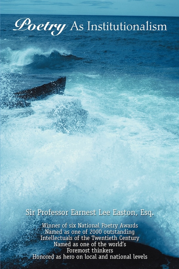Poetry As Institutionalism by Earnest Lee Easton, Paperback | Indigo Chapters