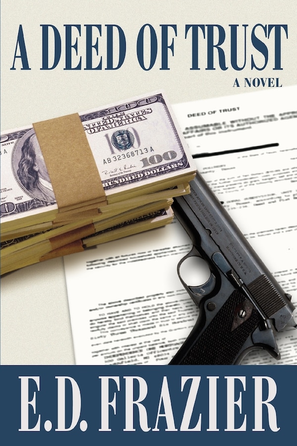 A Deed Of Trust by E D Frazier, Paperback | Indigo Chapters