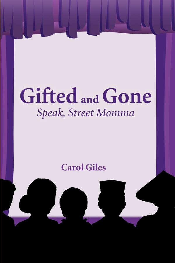 Gifted and Gone by Carol Giles, Paperback | Indigo Chapters