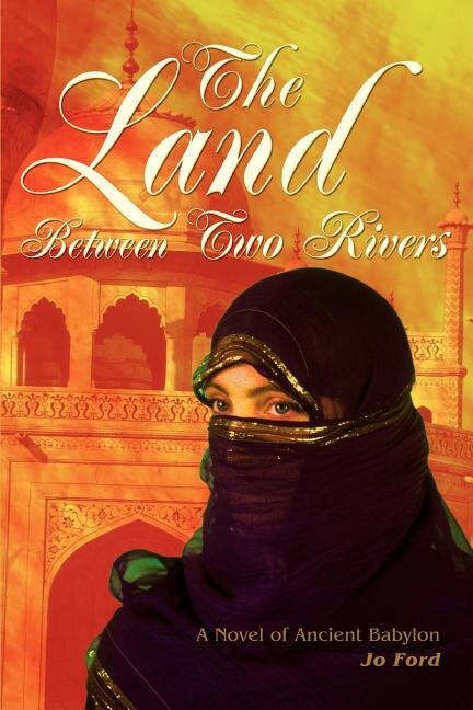 The Land Between Two Rivers by Jo Ford, Paperback | Indigo Chapters