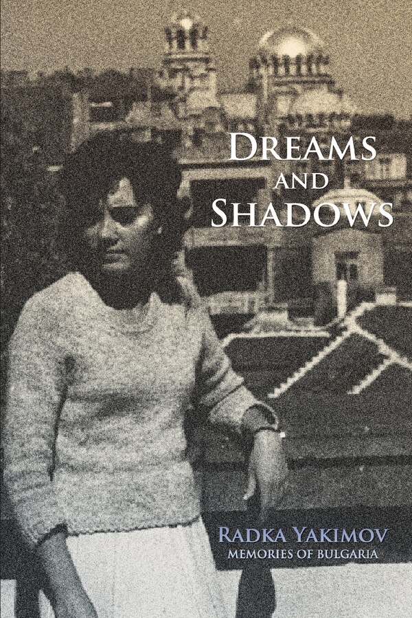Dreams And Shadows by Radka Yakimov, Paperback | Indigo Chapters