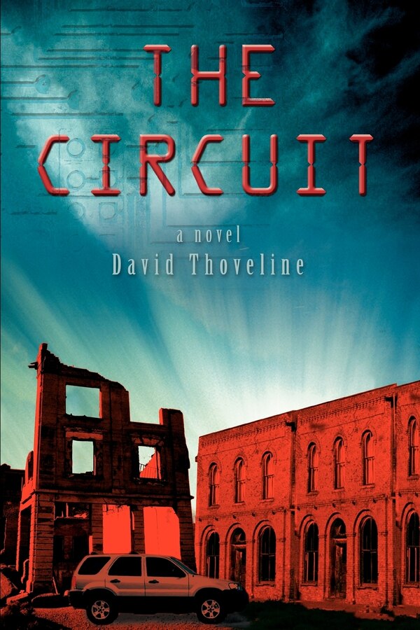 The Circuit by David Thoveline, Paperback | Indigo Chapters