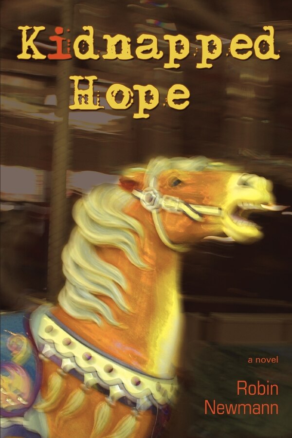 Kidnapped Hope by Robin Newmann, Paperback | Indigo Chapters