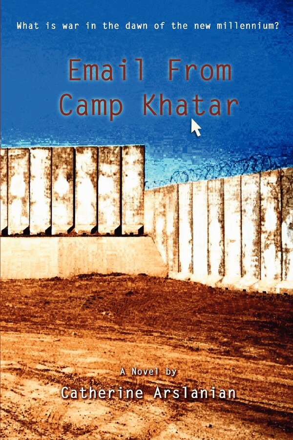 Email From Camp Khatar by Catherine Arslanian, Paperback | Indigo Chapters