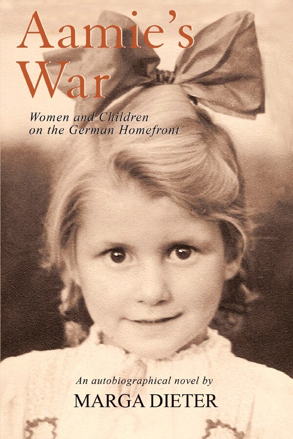 Aamie's War by Marga Dieter, Paperback | Indigo Chapters