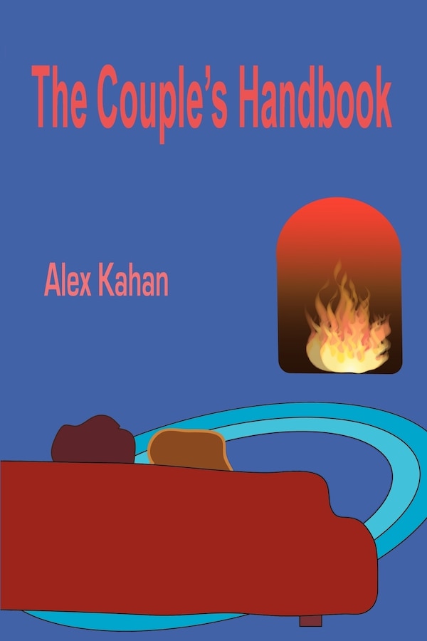 The Couple's Handbook by Alex Kahan, Paperback | Indigo Chapters