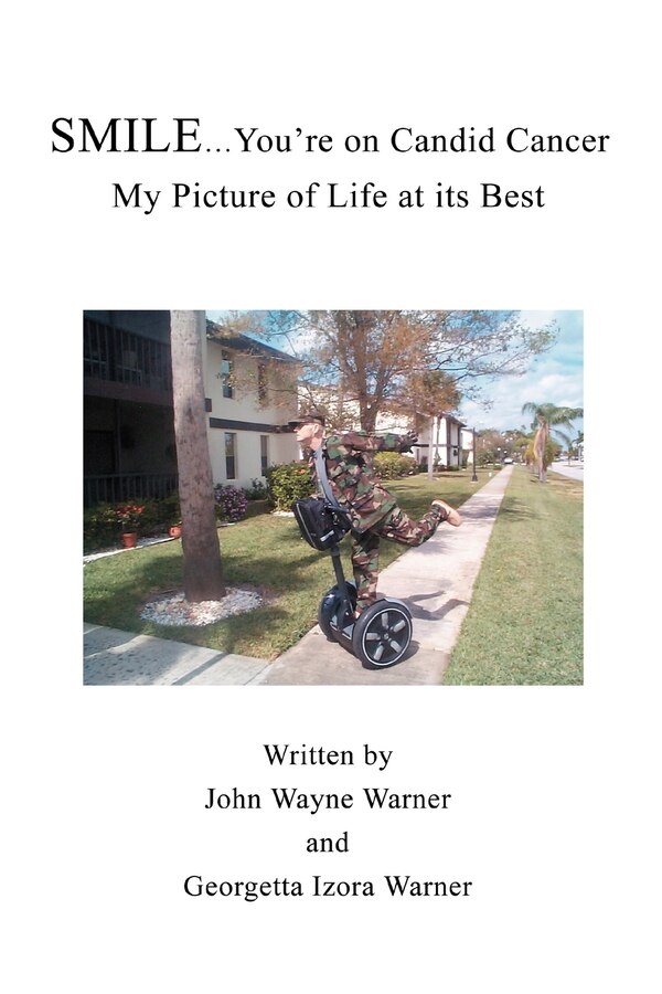 Smile You're on Candid Cancer by Georgetta Izora Warner, Paperback | Indigo Chapters
